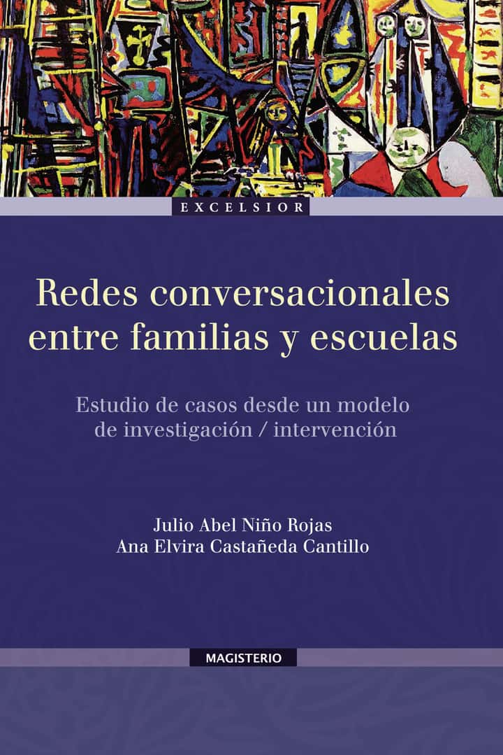 Redes conversacionales entre familias y escuelas: Estudio de casos desde un modelo de investigación/intervención