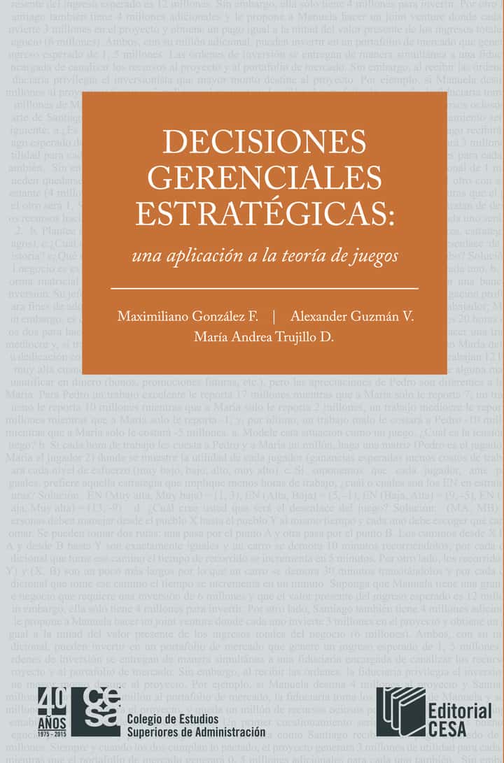 Decisiones gerenciales estratégicas: una aplicación a la teoría de juego