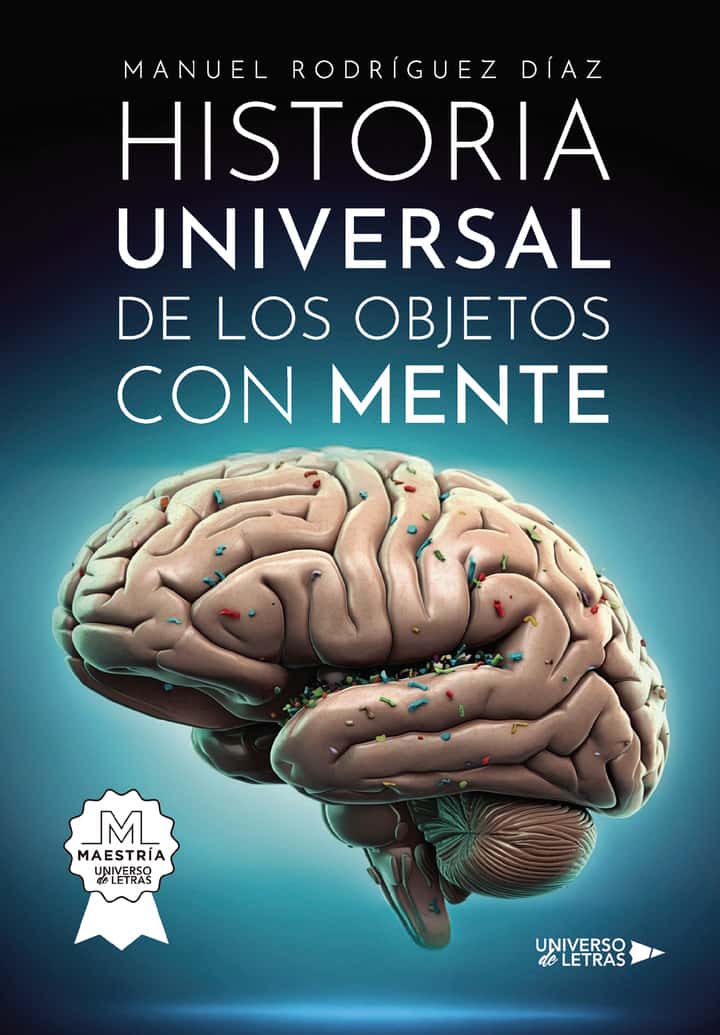 Historia universal de los objetos con mente