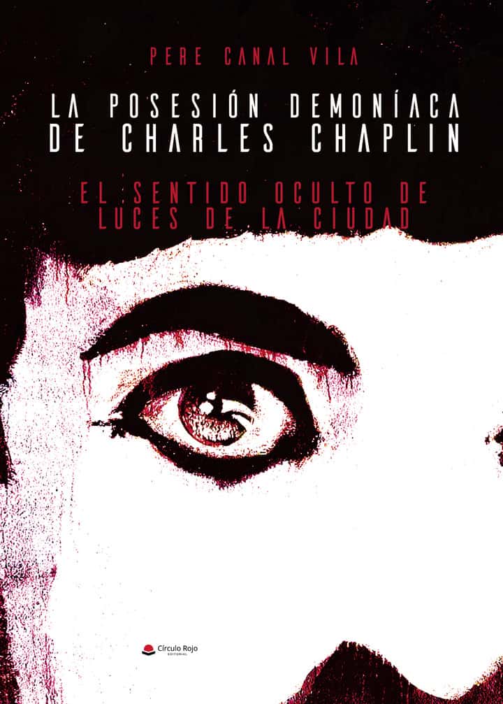 La posesión demoníaca de Charles Chaplin: El sentido oculto de Luces de la ciudad