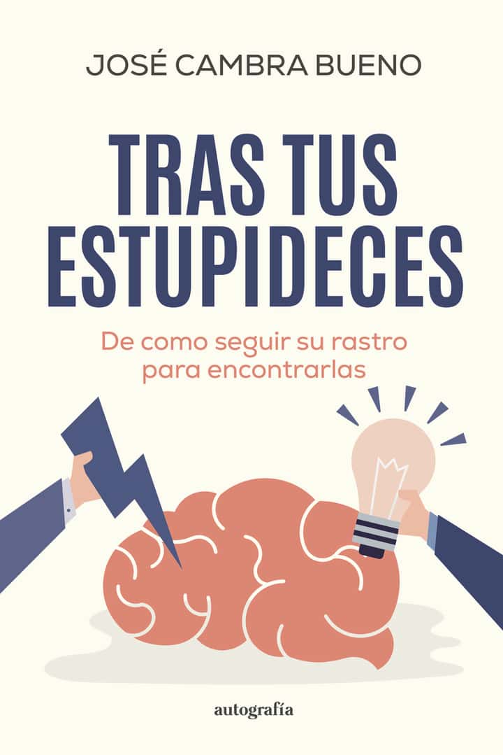 Tras tus estupideces