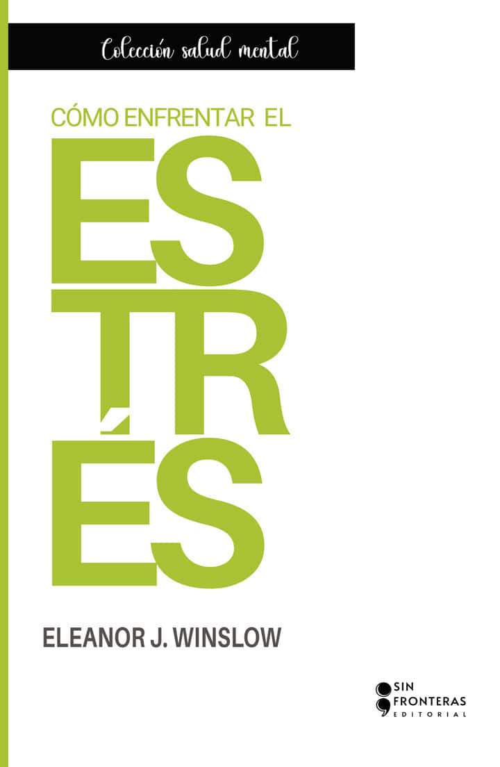 Cómo enfrentar el estrés