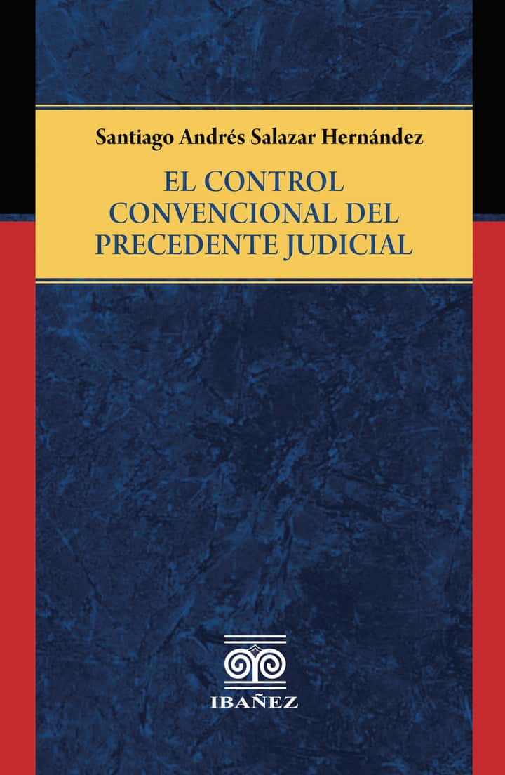 El control convencional del precedente judicial