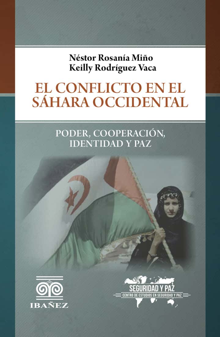El conflicto en el Sáhara occidental: Poder, cooperación, identidad y paz