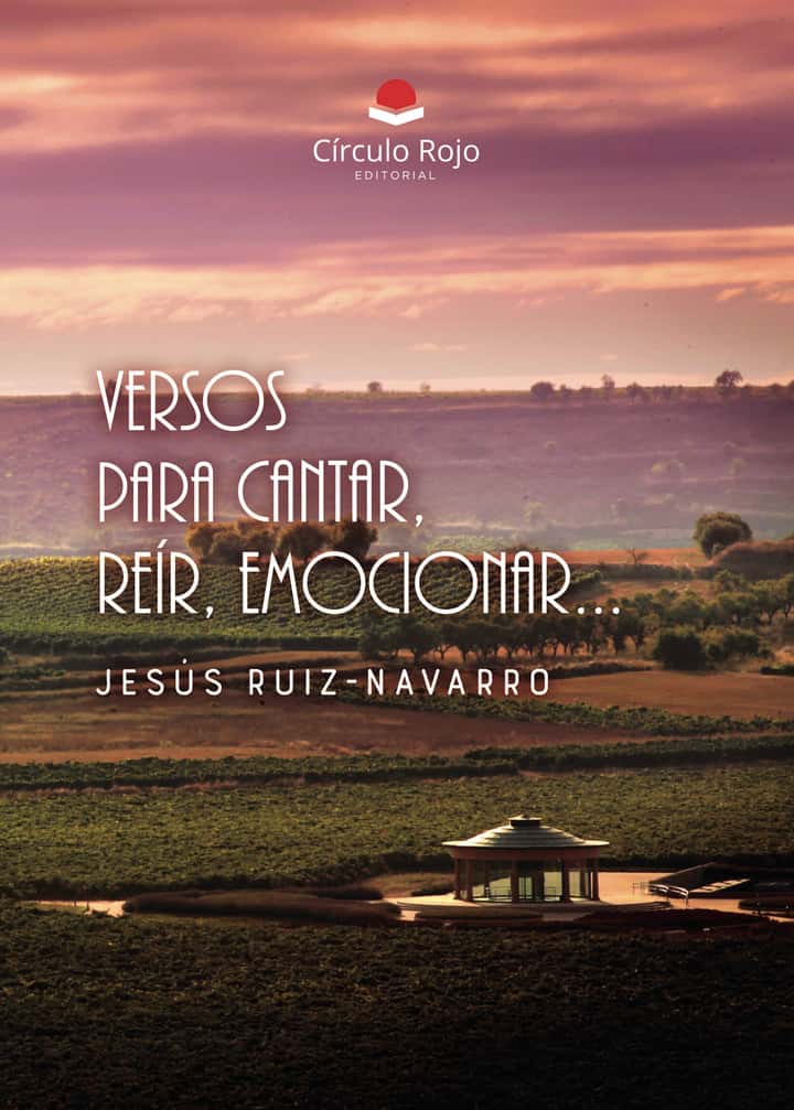 Versos para cantar, reír, emocionar...