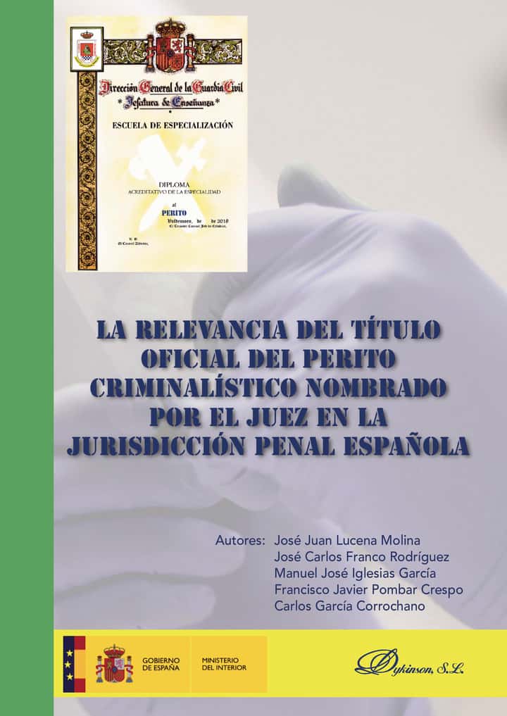 La relevancia del título oficial del perito criminalístico nombrado por el juez en la jurisdicción penal española.