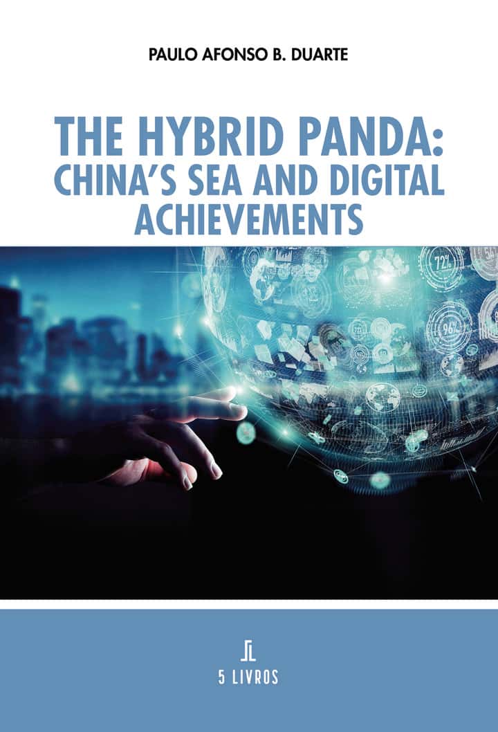 The Hybrid Panda: China’s Sea and Digital Achievements