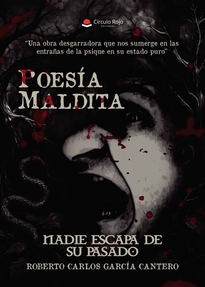 Poesía Maldita. Nadie Escapa de su pasado