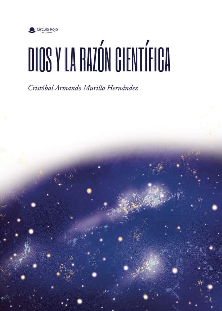 Dios y la razón científica