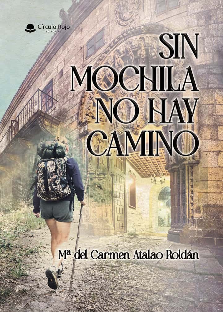 Sin mochila no hay camino