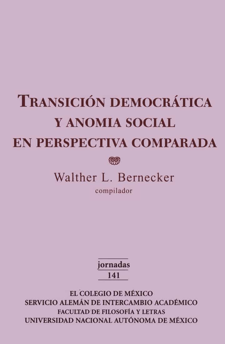Transición democrática y anomia social en perspectiva comparada