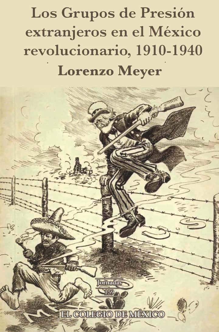 Los grupos de presión extranjeros en el México revolucionario: 191-194