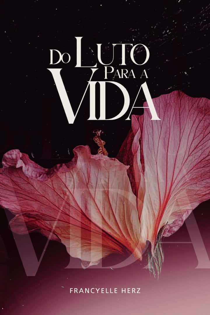 Do Luto para a Vida
