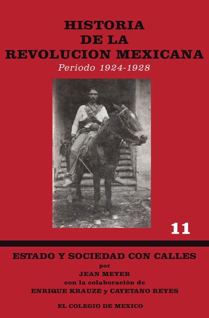 Historia de la Revolución Mexicana, 1924-1928: estado y sociedad con Calles