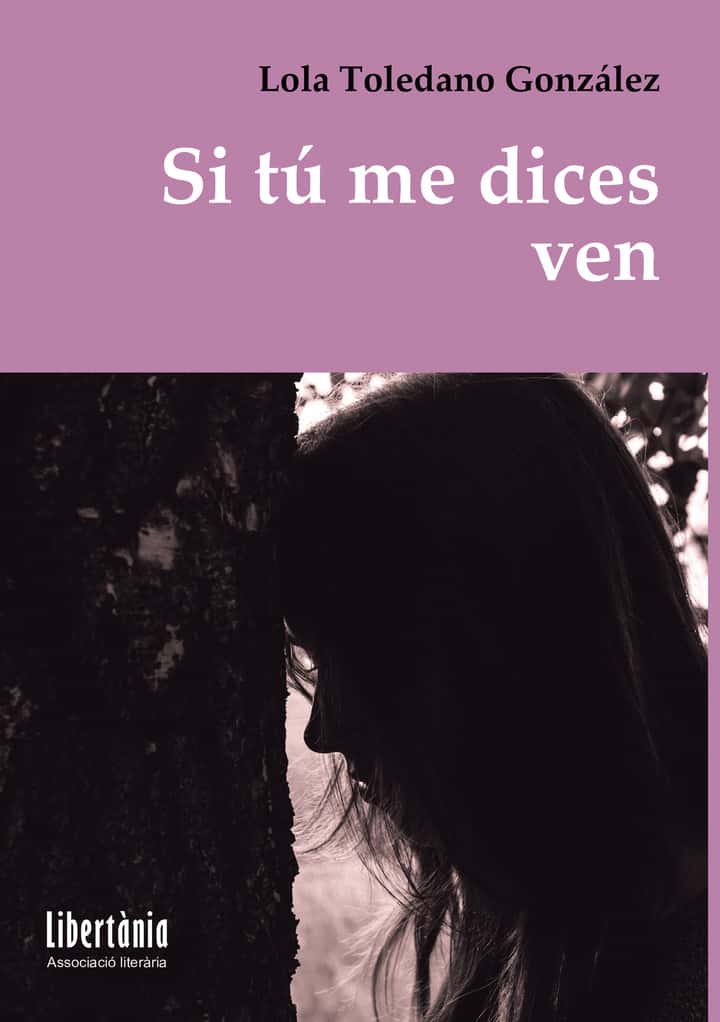 Si tú me dices ven: Narrativa. Bacarrot