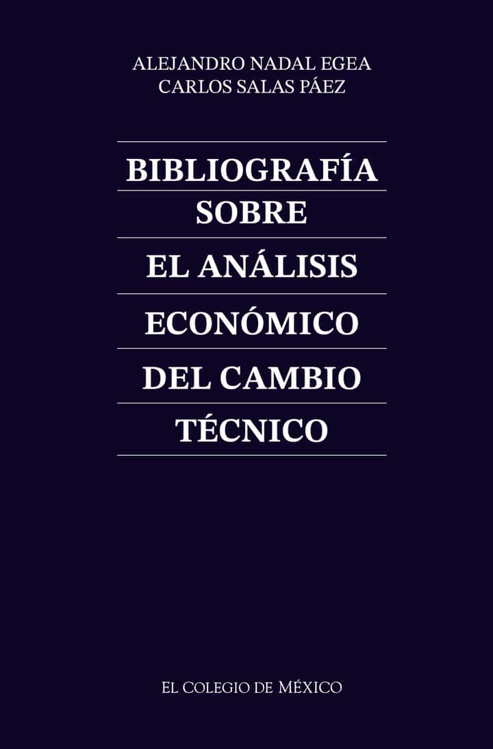 Bibliografía sobre el análisis económico del cambio técnico