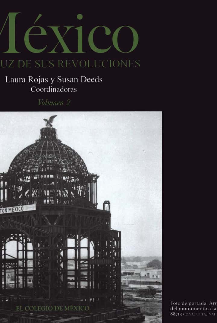 México a la luz de sus revoluciones: volumen 2