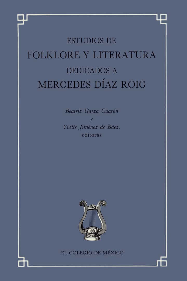 Estudios de folklore y literatura dedicados a Mercedes Díaz Roig