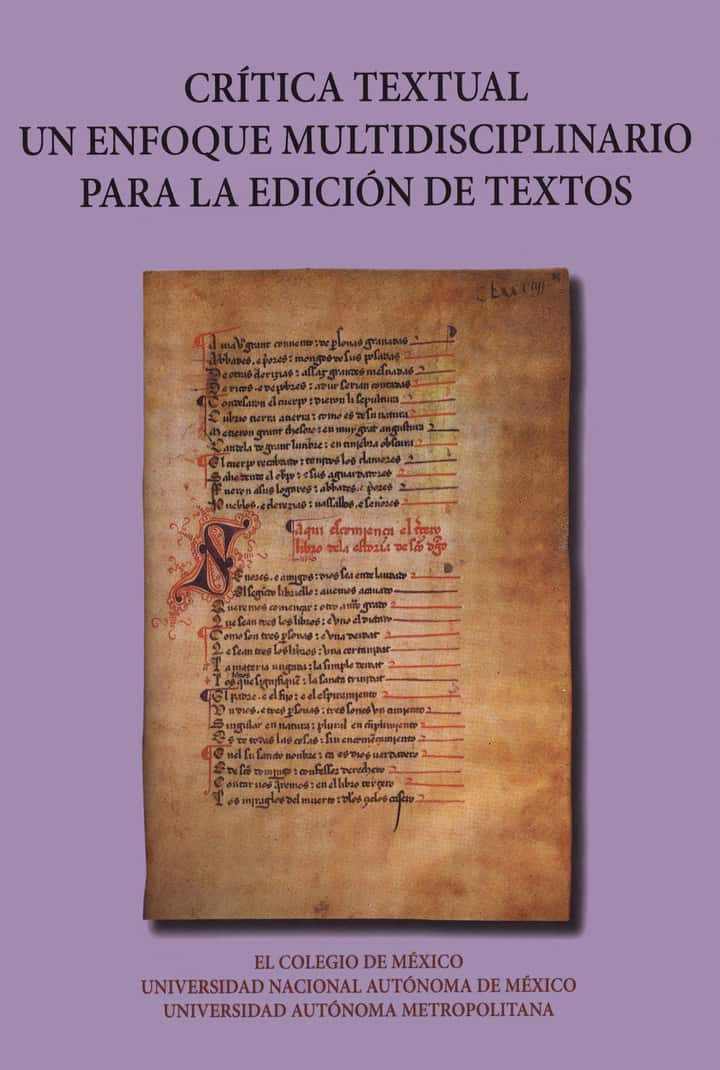 Crítica textual: un enfoque multidisciplinario para la edición de textos