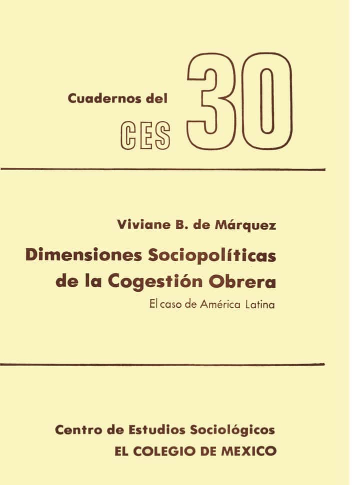 Dimensiones sociopolíticas de la cogestion obrera: el caso de América Latina