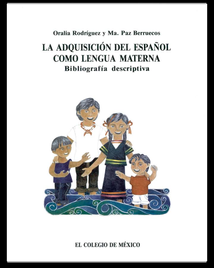 La adquisición del español como lengua materna: bibliografía descriptiva
