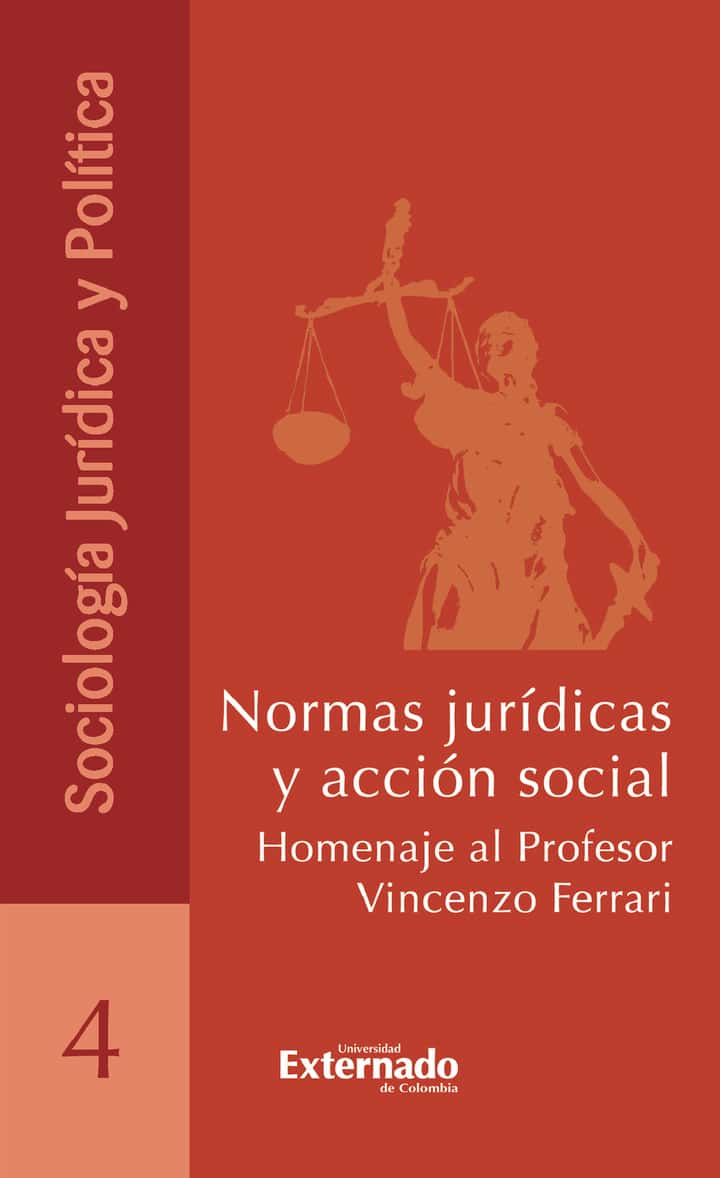 Normas jurídicas y acción social: Homenaje al profesor Vincenzo Ferrari