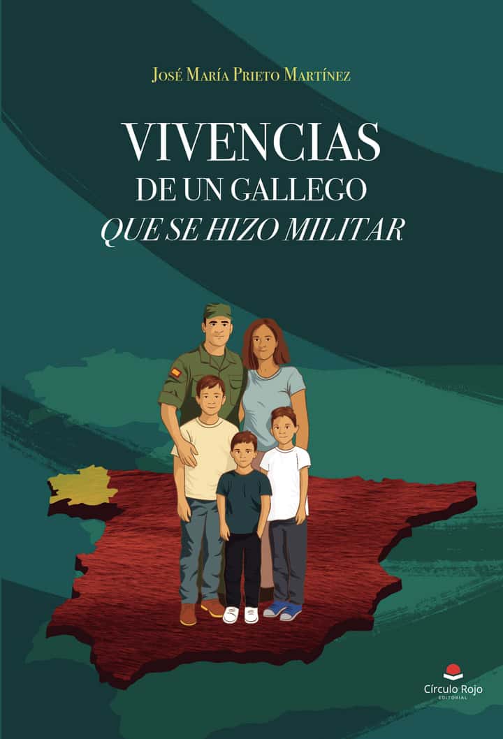 Vivencias de un gallego que se hizo militar