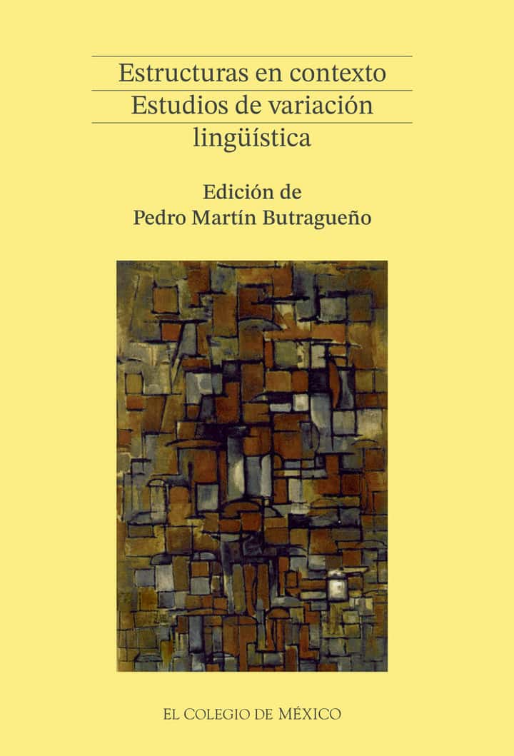 Estructuras en contexto: estudios de variación lingüística