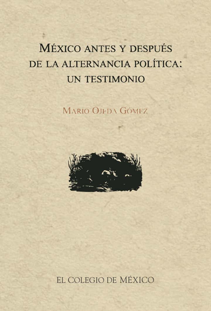 México antes y después de la alternancia política: un testimonio