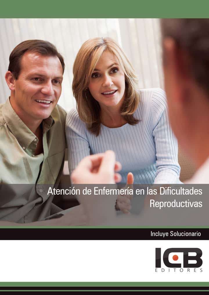Atención de Enfermería en las Dificultades Reproductivas