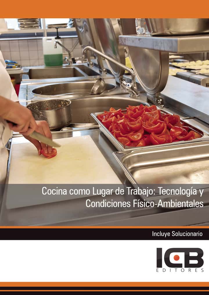 Cocina Como Lugar de Trabajo: Tecnología y Condiciones Físico-Ambientales