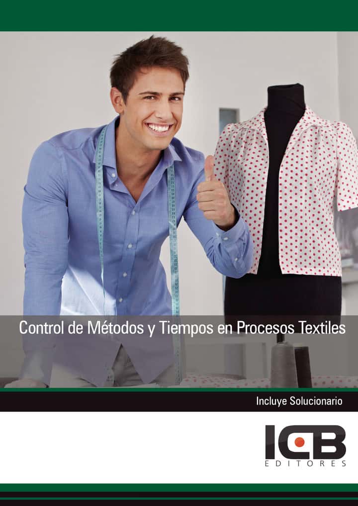 Control de Métodos y Tiempos en Procesos Textiles