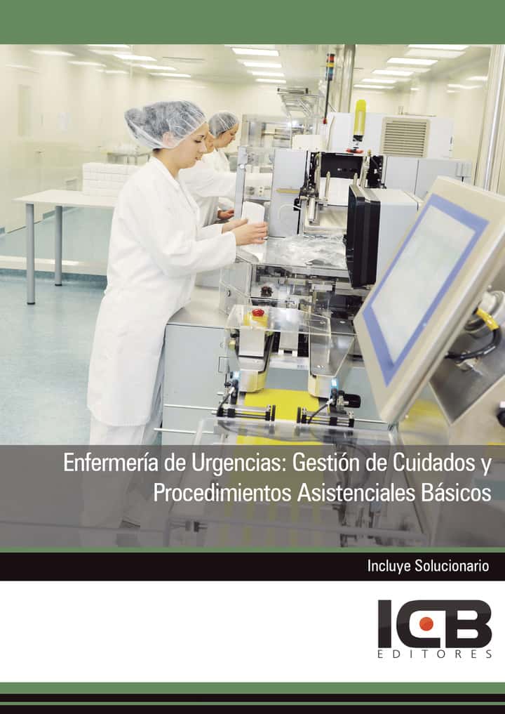 Enfermería de Urgencias: Gestión de Cuidados y Procedimientos Asistenciales Básicos