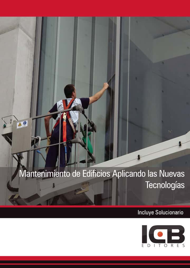 Mantenimiento de Edificios Aplicando las Nuevas Tecnologías