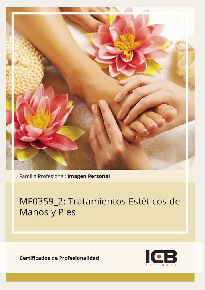 MF0359_2: Tratamientos Estéticos de Manos y Pies