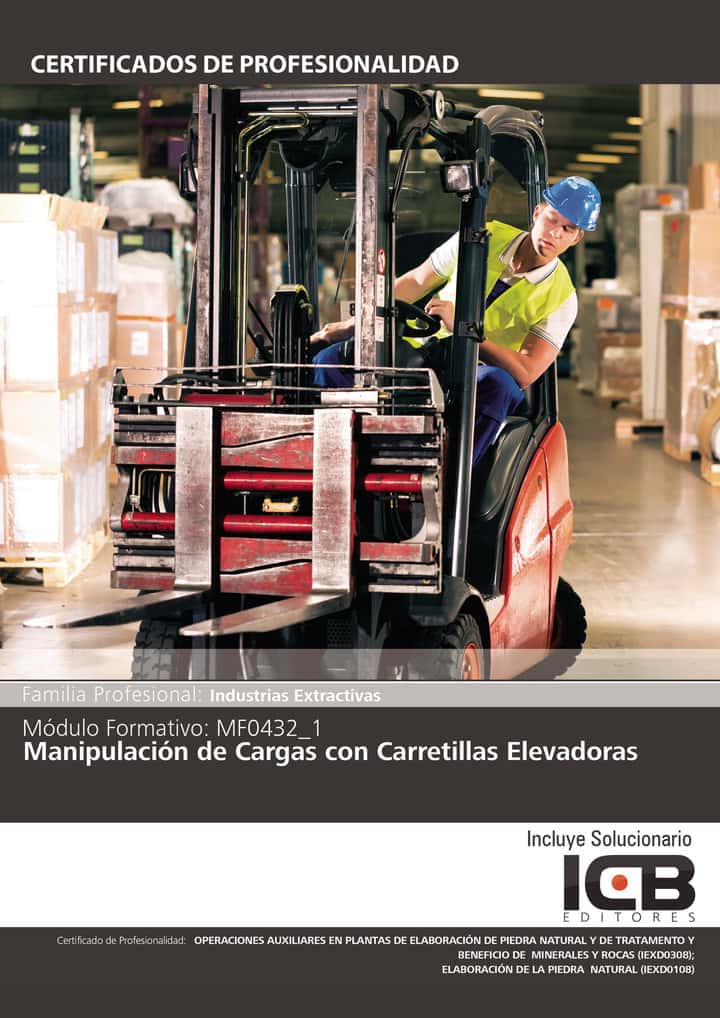 MF0432_1: Manipulación de Cargas con Carretillas Elevadoras
