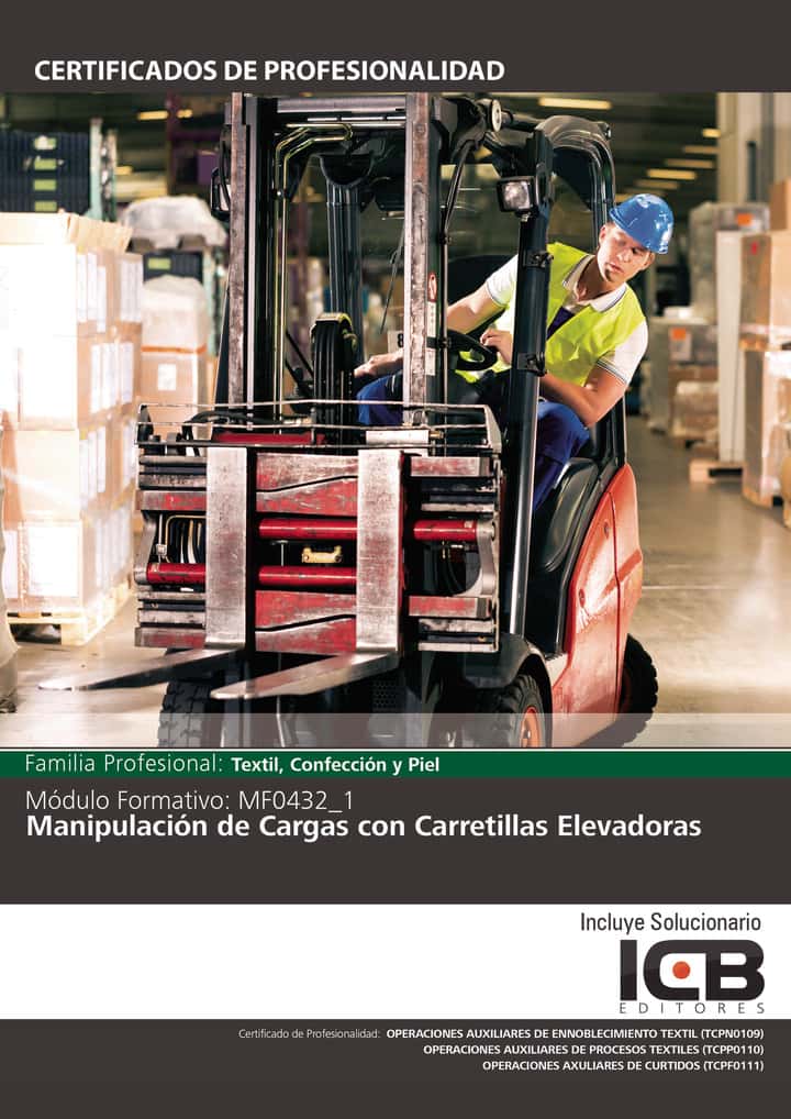 MF0432_1: Manipulación de Cargas con Carretillas Elevadoras