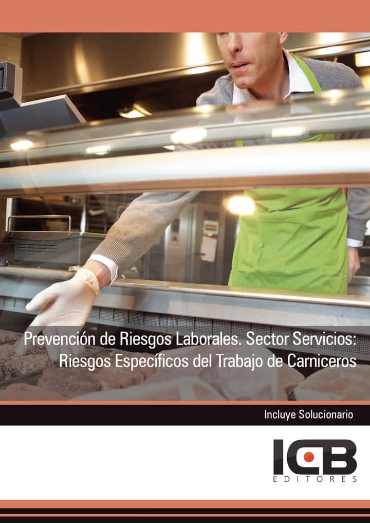 Prevención de Riesgos Laborales. Sector Servicios: Riesgos Específicos del Trabajo de Carniceros