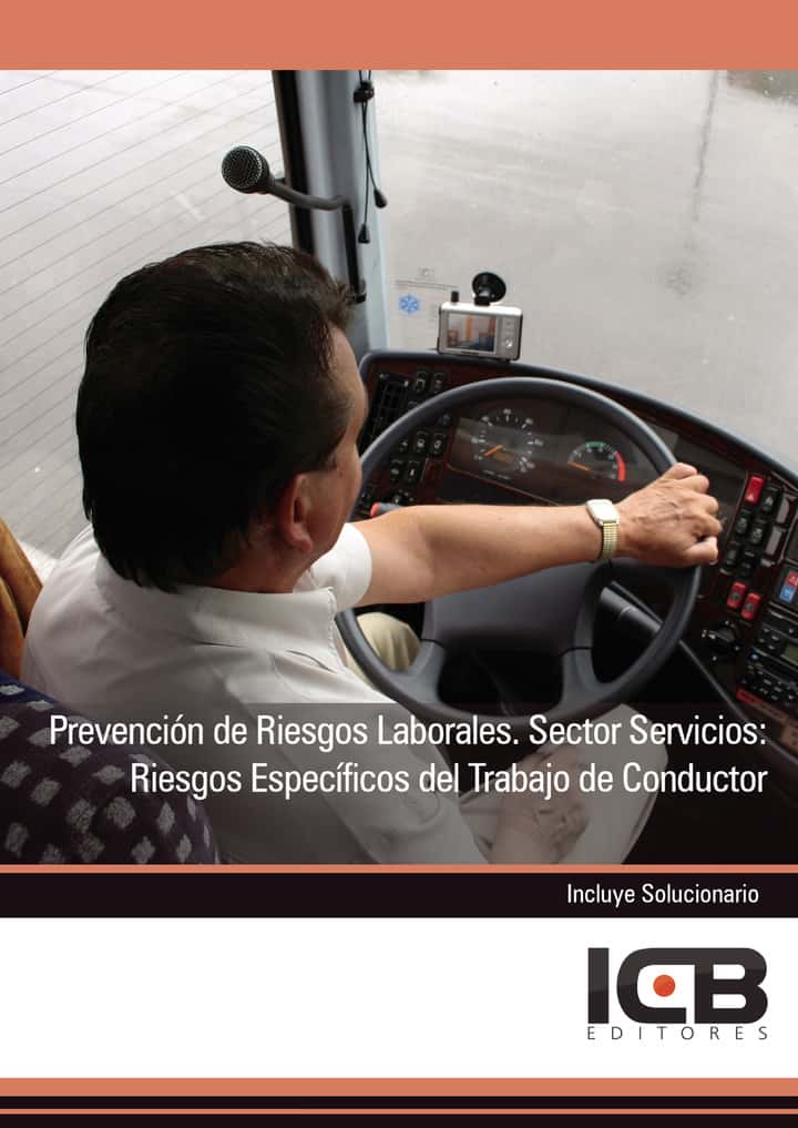 Prevención de Riesgos Laborales. Sector Servicios: Riesgos Específicos del Trabajo de Conductor
