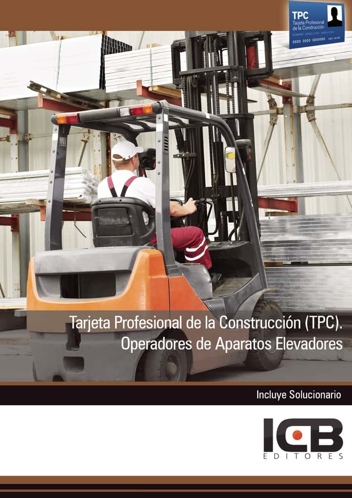 Tarjeta Profesional de la Construcción (Tpc). Operadores de Aparatos Elevadores