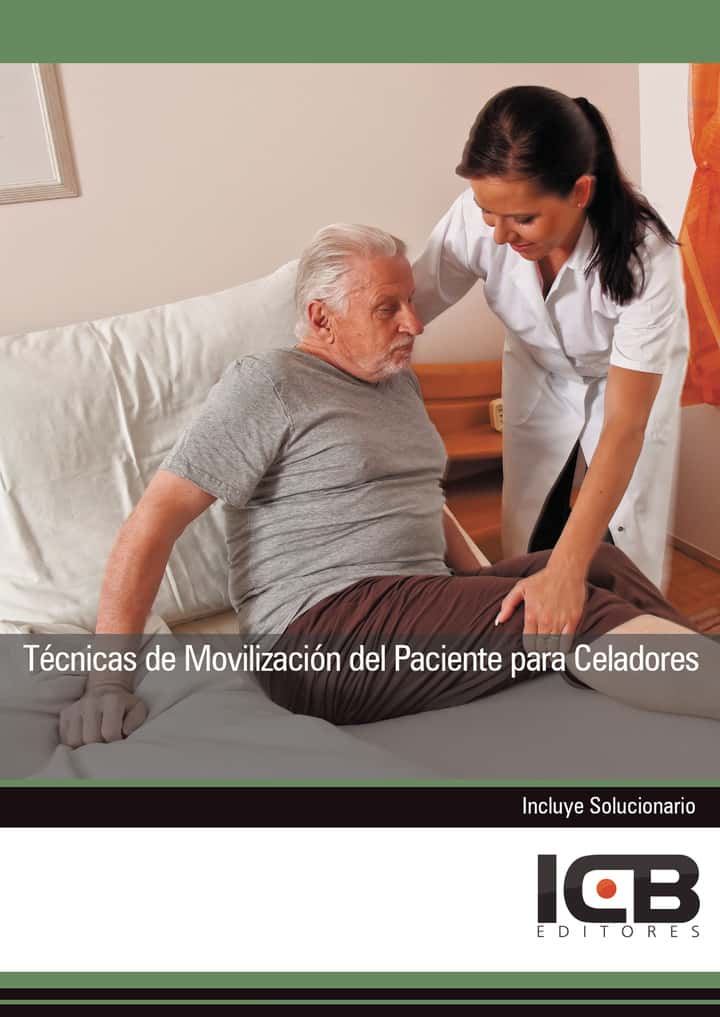 Técnicas de Movilización del Paciente para Celadores