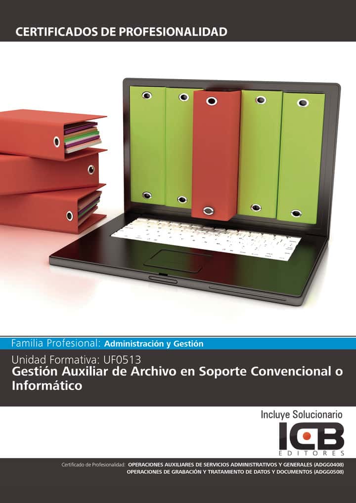UF0513: Gestión Auxiliar de Archivo en Soporte Convencional o Informático