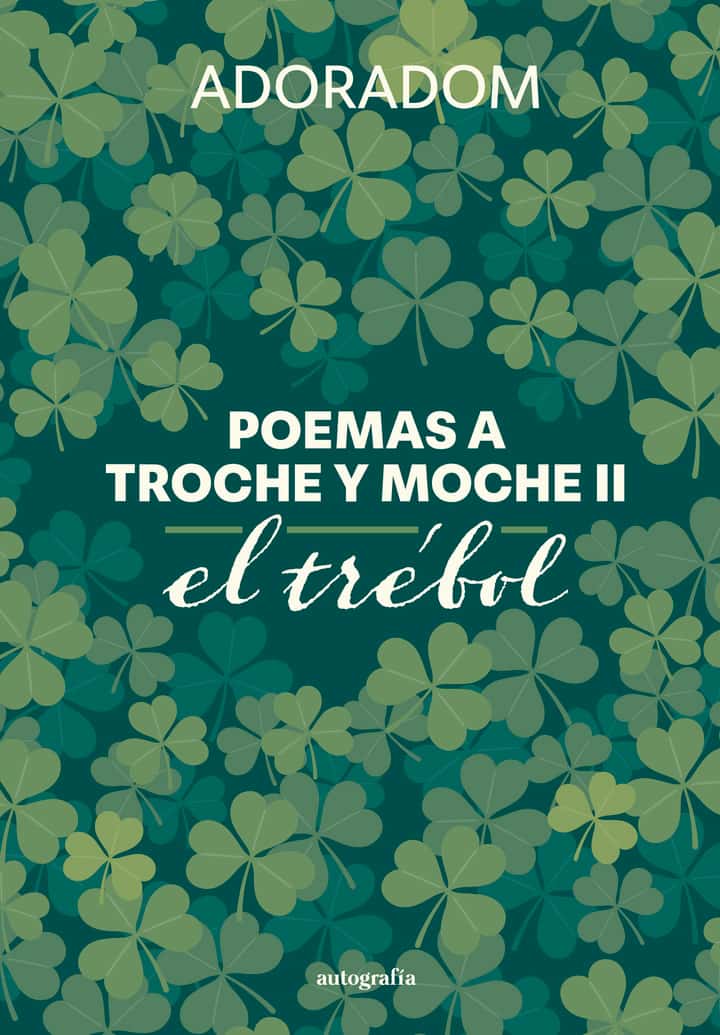 Poemas a troche y moche II