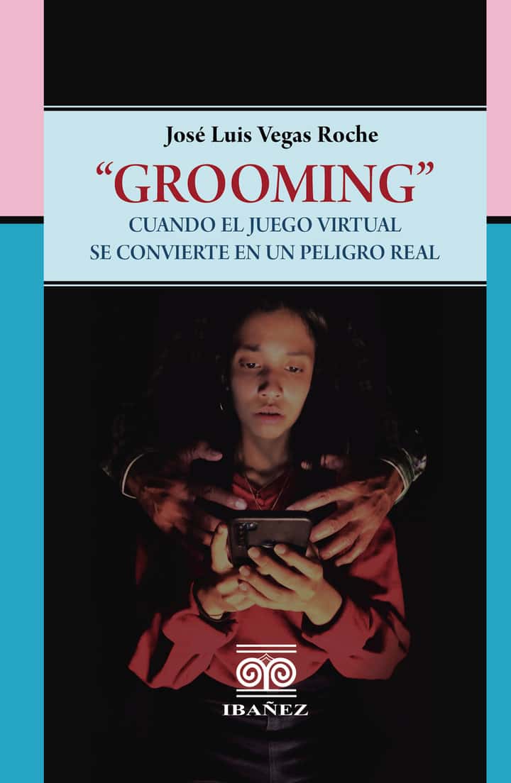 Grooming: Cuando el juego virtual se convierte en un peligro real