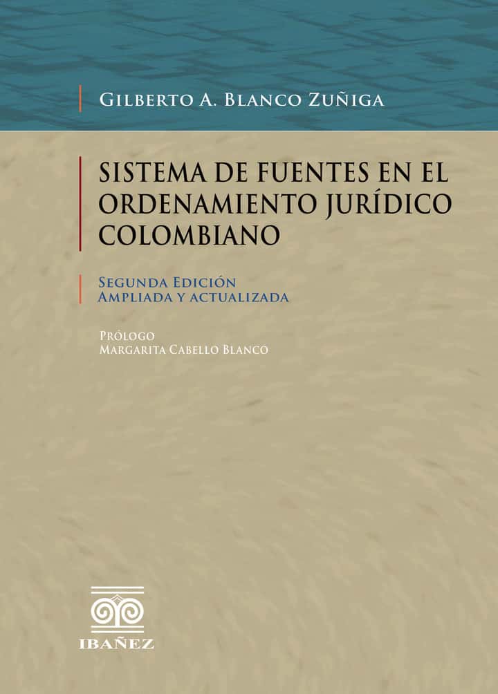 Sistema de fuentes en el ordenamiento jurídico colombiano