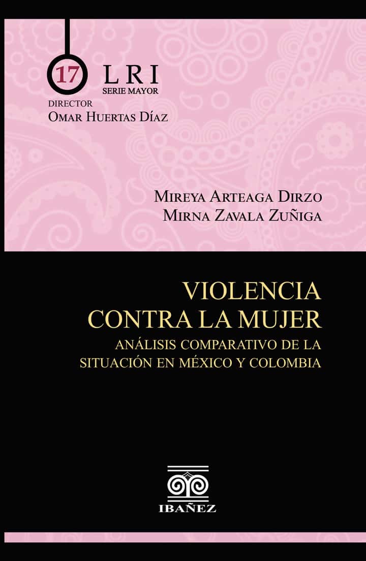 Violencia contra la mujer: Análisis comparativo de la situación en México y Colombia