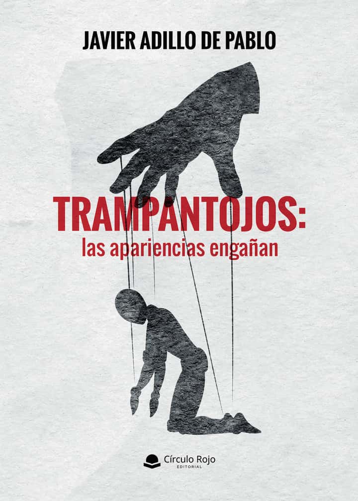 TRAMPANTOJOS: las apariencias engañan