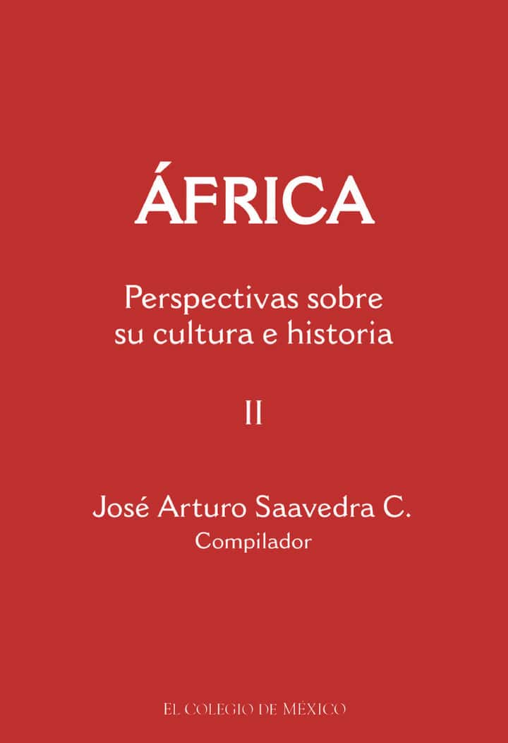 África: Perspectivas sobre su cultura e historia. Tomo 2