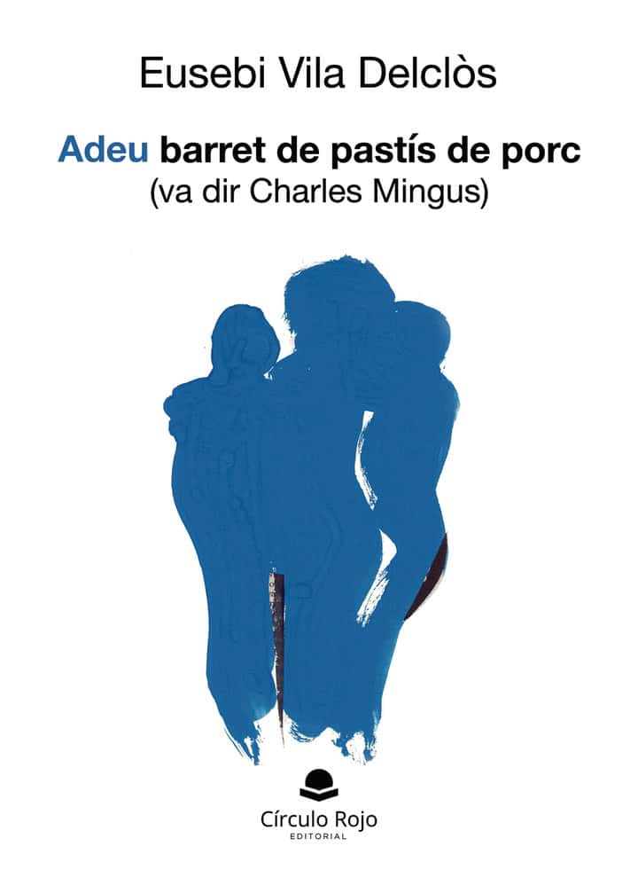 Adeu barret de pastís de porc (va dir Charles Mingus)