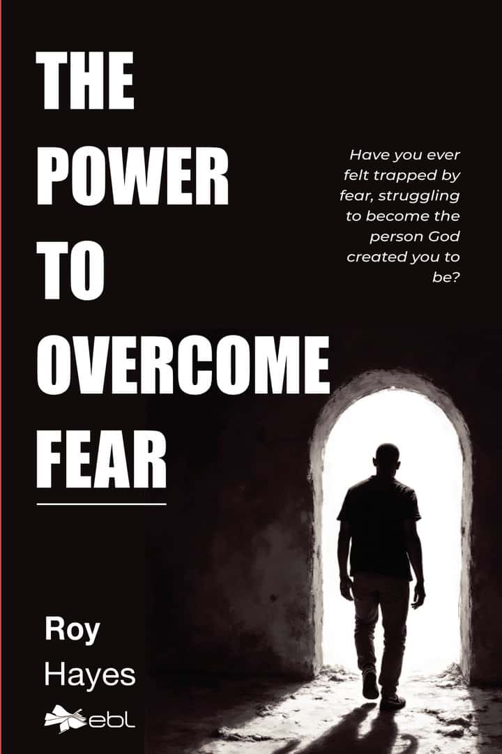 The Power to Overcome Fear